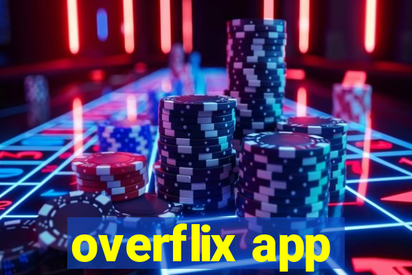 overflix app